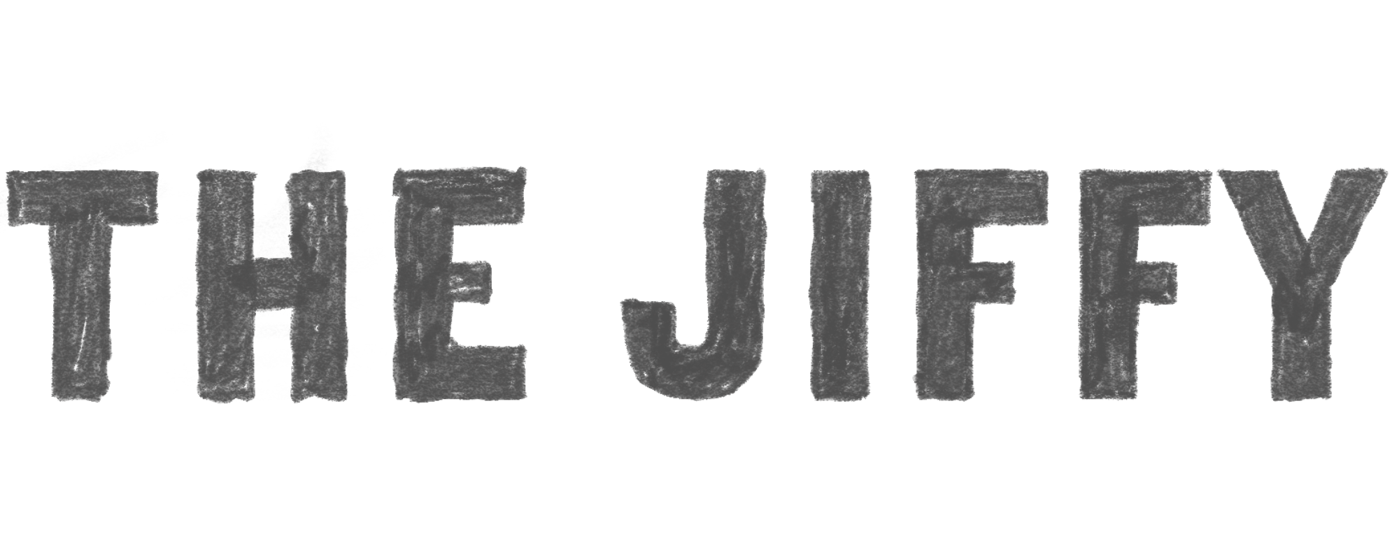 The Jiffy